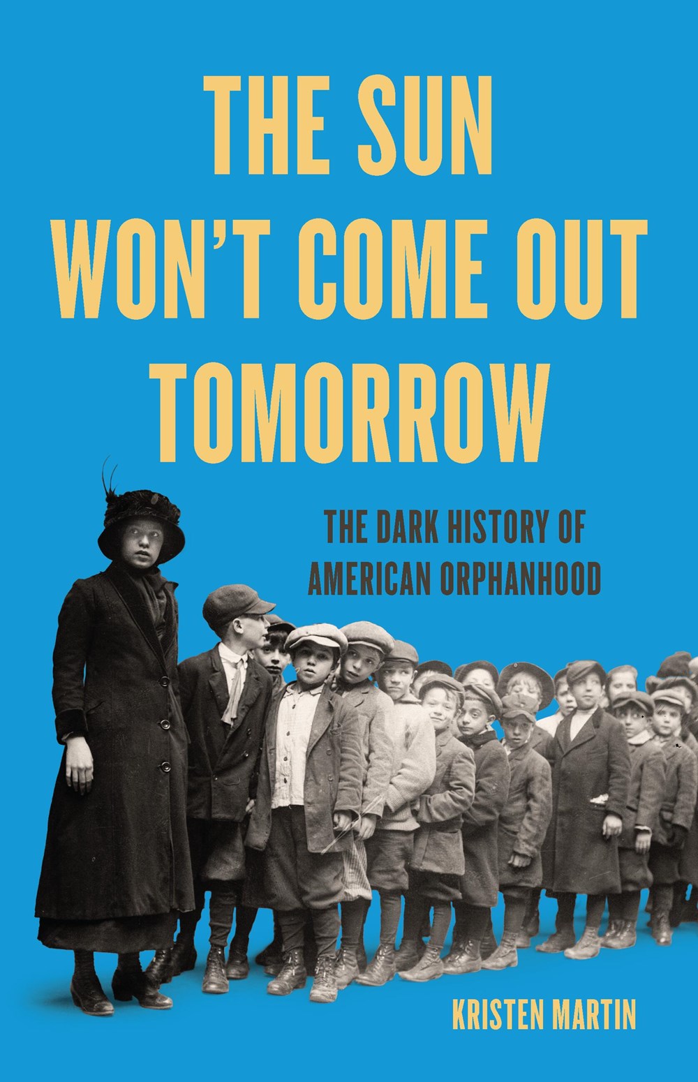 The Sun Won't Come Out Tomorrow Book Cover